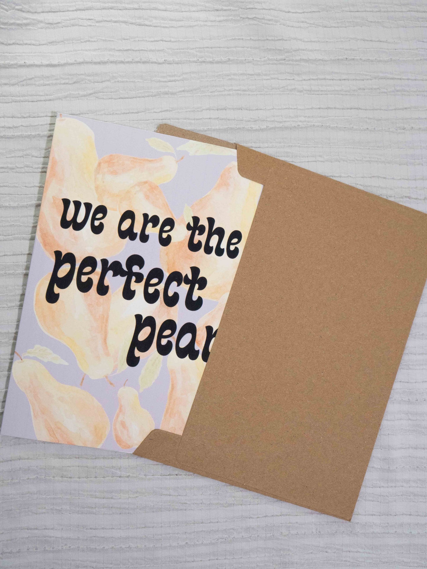 Pear Greeting Card | We Are the Perfect Pear | Watercolor Art Card | Fruit Pun Card | Anniversary, Valentine's & Love Card | The BM Edit